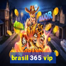 brasil 365 vip